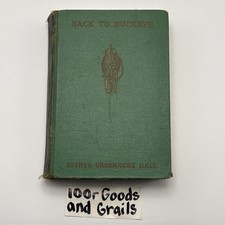 Vintage 1934 Back to Buckeye Esther Greenacre Hall HC Lee Townsend Illustrated picture