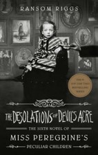 The Desolations of Devil's Acre (Miss Peregrine's Peculiar Children) - GOOD picture