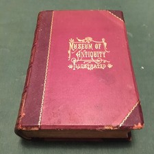 MUSEUM OF ANTIQUITY ILLUSTRATED - A Description of Ancient Life 1884 Very Good picture