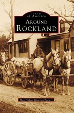 NEW Arcadia Publishing Around Rockland, ME 9780738549422 Images of America Trade picture