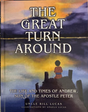 The Great Turn Around Book The Life and Times of Andrew Son of the Apostle Peter picture