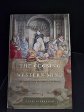 Hardcover The Closing of the Western Mind by Charles Freeman History English picture