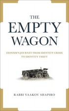 The Empty Wagon: Zionism's Journey from Identity Crisis to Identity Theft picture