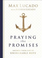 Praying the Promises: Anchor Your Life to Unshakable Hope - VERY GOOD picture