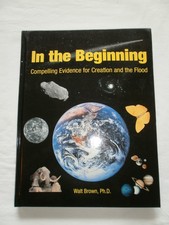In the Beginning: Compelling Evidence for Creation and the Flood (7th Editio... picture