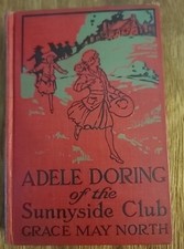 Adele Doring of the Sunnyside Club ByGrace May North 1919 HC Book Very Good picture