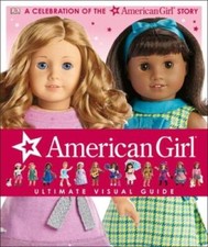 American Girl: Ultimate Visual Guide - Hardcover By Falligant, Erin - VERY GOOD picture