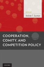 Cooperation, Comity, and Competition Policy, Hardcover by Guzman, Andrew T. (... picture