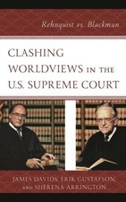 Clashing Worldviews in the U. S. Supreme Court : Rehnquist vs. Bl picture