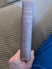 400 Years of America Her Discovery History Achievements and Politics Runyan 1892 picture