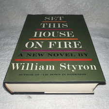 William Styron Set This House on Fire Hardcover 1960 Random House w/ DJ 1st picture