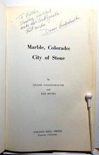 SIGNED - Marble Colorado City of Stone - Duane Vandenbusche - 1970 - 1st Edition picture