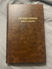 Robert D Parmelee , Pioneer Sonoma picture