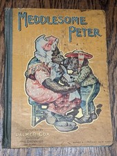 Antique Book 1902 Meddlesome Peter And Other Stories, Illustrated By Palmer Cox picture