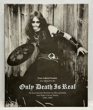 Only Death Is Real, Hellhammer Celtic Frost 1981-1985 HC 5th Printing HardCover picture