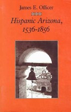 Hispanic Arizona, 1536-1856, The University Of Arizona picture