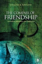 Compass of Friendship : Narratives, Identities, and Dialogues by William K.... picture