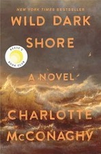 Wild Dark Shore: Reese's Book - Hardcover, by McConaghy Charlotte - Very Good u picture