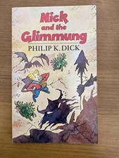 Nick and the Glimmung - Paperback, by Dick Philip K. Demeyer Paul - Very Good picture