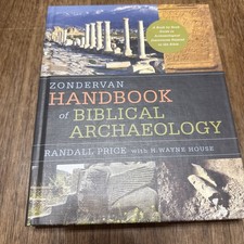 Zondervan Handbook Of Biblical Archaeology Randall Price With H. Wayne House picture
