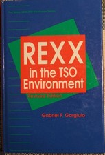 REXX in the TSO Environment (The Qed IBM Mainframe Series) picture