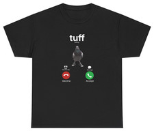 Tuff Calling Meme Tee | Funny Pigeon Shirt | Unethical Threads picture