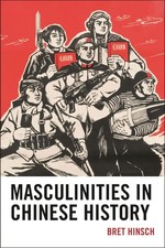 Masculinities in Chinese History (Asia/Pacific/Perspectives) picture
