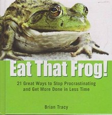 Eat That Frog: 21 Great Ways to Stop Procrastinating and Get More D - VERY GOOD picture