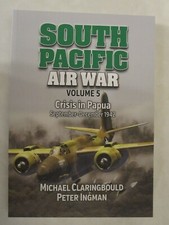 South Pacific Air War Volume 5 : Crisis in Papua September - December 1942 picture