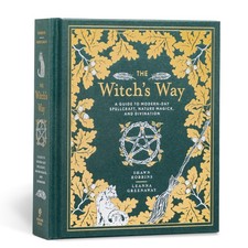 The Witch's Way: A Guide to Modern-Day Spellcraft, Nature Magick, and Divina... picture