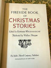 The Fireside Book of Christmas Stories Edward Wagenknecht HC Illus 1945 picture