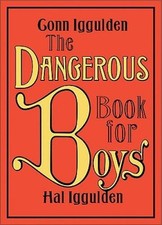 The Dangerous Book for Boys - Hardcover By Iggulden, Conn - GOOD picture