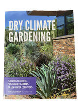 Dry Climate Gardening Noelle Johnson Desert Gardens Low-water Plants PB NEW picture