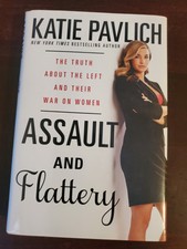 Assult And Flattery By Katie Pavlich picture