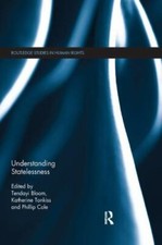 Understanding Statelessness (Routledge Studies in Human Rights) by  picture