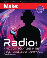 Make: Radio: Learn About Radio Through Electronics, Wireless... picture