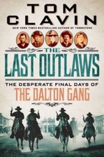 The Last Outlaws: The Desperate Final Days of the Dalton Gang - Hardcover - GOOD picture