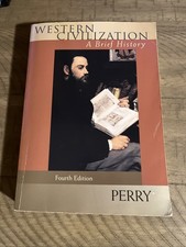 Western Civilization, A Brief History Paperback By Perry Marvin Forth Edition picture