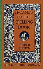 NEW Applewood Books McGuffey's Eclectic Spelling Book,  9781429041034 McGuffey R picture