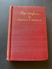 1924 - The Orphan - Mulford - Literature - Fiction - Westerns - Hardcover - Book picture