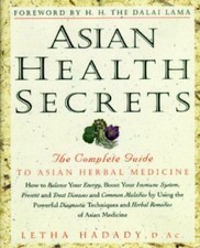 Asian Health Secrets: The Complete Guide to Asian Herbal Medicine picture