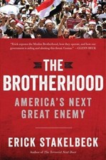The Brotherhood: AmericaÂ?s Next Great Enemy (NONE) - Hardcover - GOOD picture