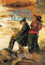ARTES DE MEXICO # 31. EL VIAJERO EUROPEO DEL SIGLO XIX / picture