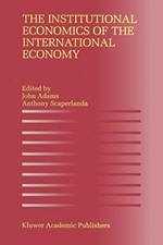 The Institutional Economics of the International Economy                        picture