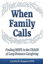 Caroline H Sheppard When Family Calls (Paperback) (UK IMPORT) picture
