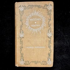Goethe The Sorrows of Werther, Joseph Knight Boston 1893 Cloth HC Illus picture