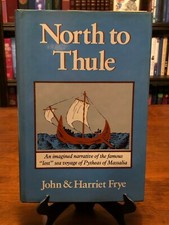 NORTH TO THULE: Imagined Narrative of Lost Sea Voyage of Pytheas of Massalia picture