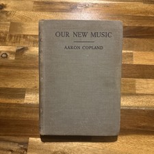 Aaron COPLAND / Our New Music Leading Composers in Europe and America Signed picture