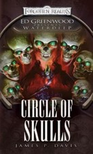 Circle of Skulls: Ed Greenwood Presents: Waterdeep - mass market paperback D... picture