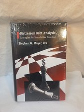 DISTRESSED DEBT ANALYSIS: STRATEGIES FOR SPECULATIVE By Stephen Moyer BRAND NEW picture